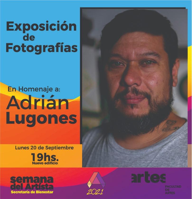 Homenajearán al fotógrafo Adrián Lugones durante la Semana del Artista