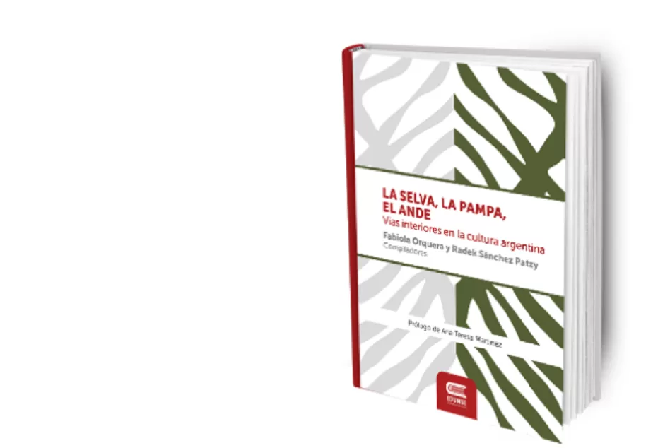 Se presenta en Tucumán el libro La Selva, La Pampa y El Ande