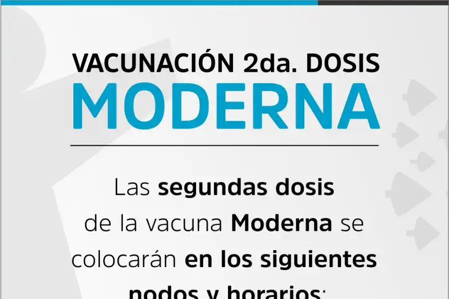CONVOCATORIA. El Siprosa llama a 9.000 personas a aplicarse la segunda dosis de Moderna.