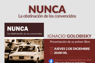 Ignacio Golobisky presentará su primera novela “Nunca, la obstinación de los convencidos”