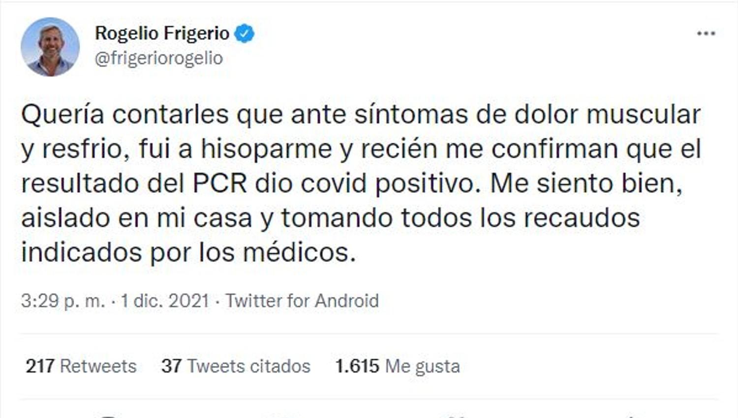 Rogelio Frigerio confirmó que dio positivo de coronavirus