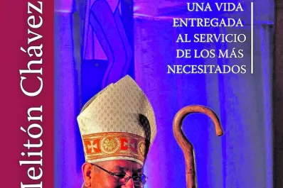 “Melitón Chávez, una vida entregada a los más necesitados”