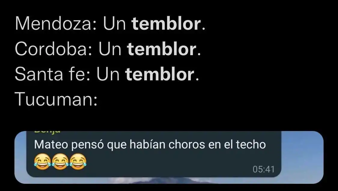 Tembló Tucumán y los memes se esparcieron rápidamente en las redes sociales