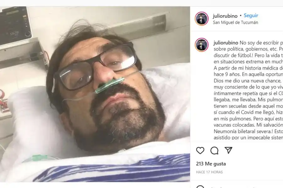 Agradezco a todos su preocupación, contó el periodista tucumano que está internado por covid