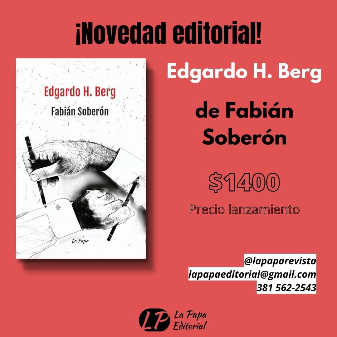 Fabián Soberón publica el libro de cuentos “Edgardo H. Berg”