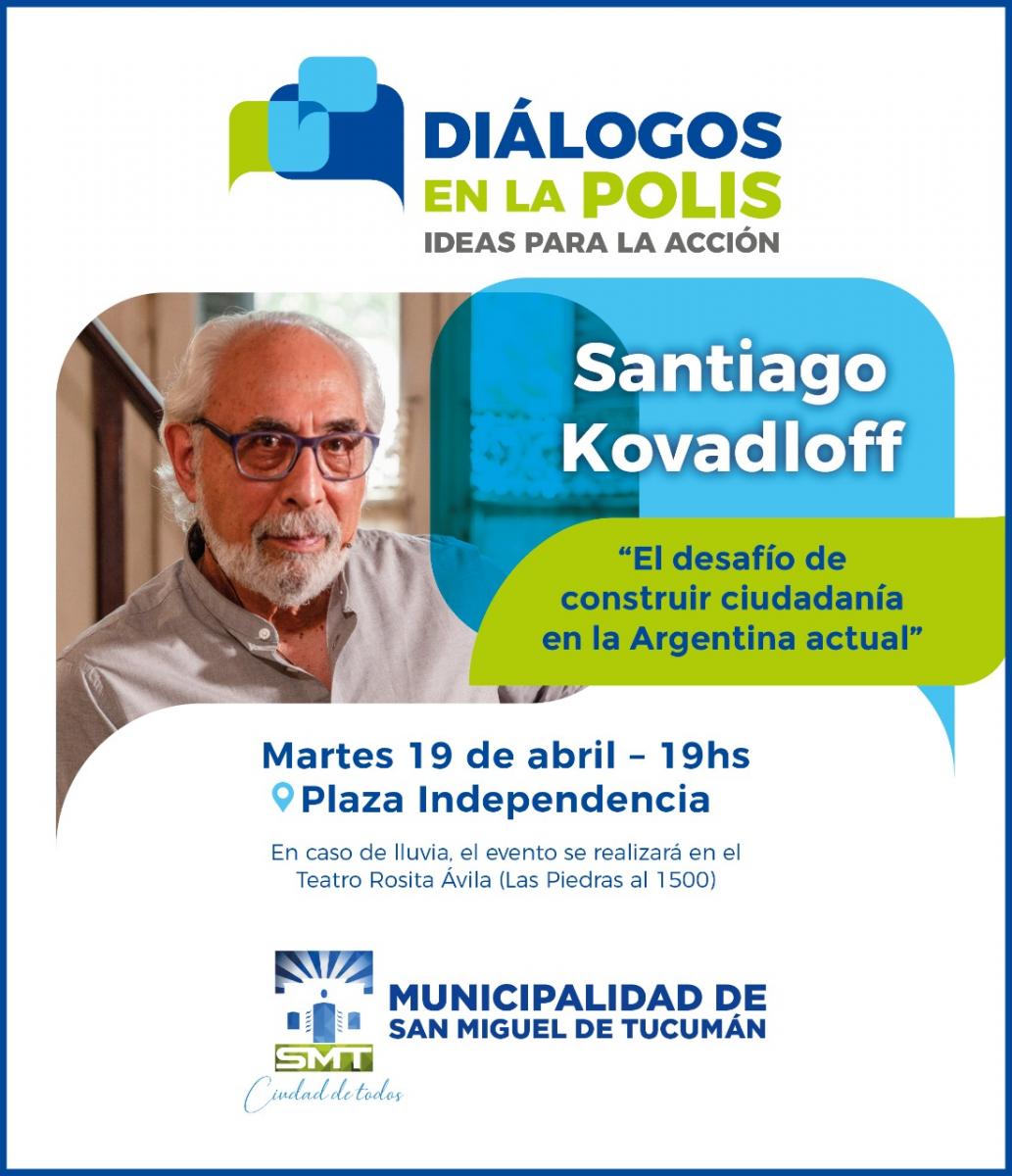 Kovadloff inaugura en Tucumán los “Diálogos en la polis”