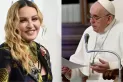 El pedido de Madonna al Papa Francisco: “Soy una buena católica”
