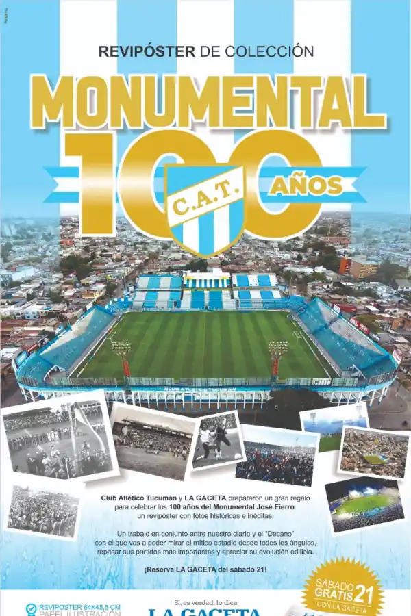 Mañana pedí el revipóster Monumental 100 años con LA GACETA
