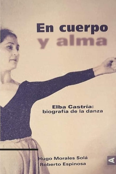 EL LIBRO. La reedición reúne el testimonio de la bailarina y docente, referente de la danza contemporánea en la provincia. 