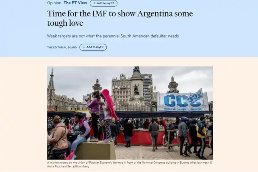 Está al borde de la ruina financiera: el duro editorial de Financial Times sobre la Argentina