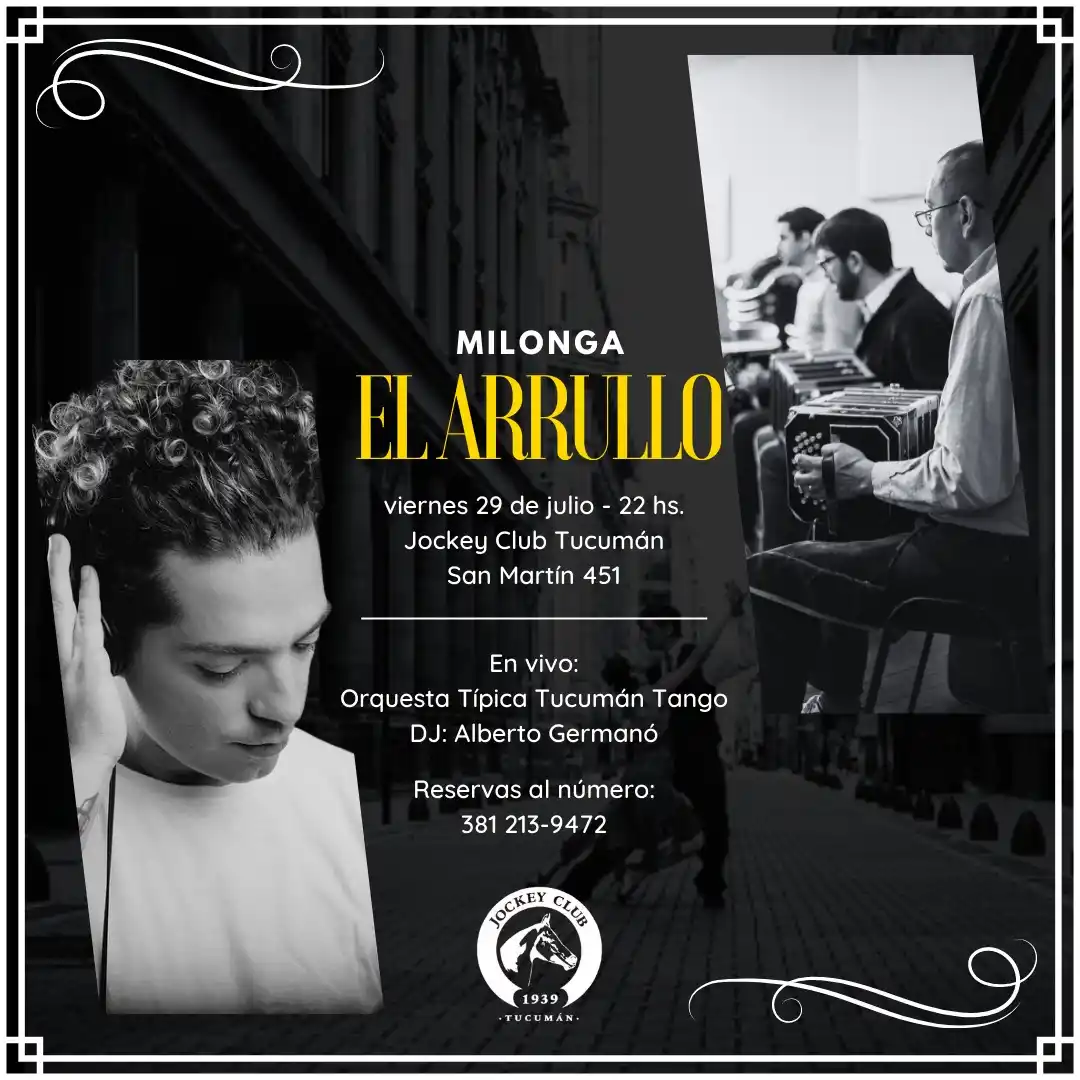 La época gloriosa del tango vuelve a Tucumán con “El Arrullo Milonga Retro”