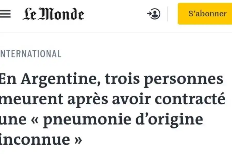 La fuerte repercusión internacional que tuvo el brote de la enfermedad no identificada en Tucumán