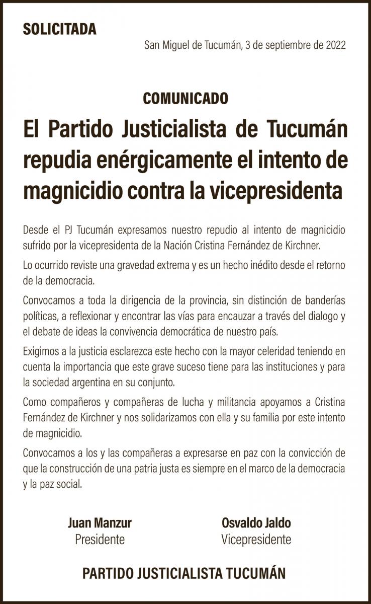 El Partido Justicialista de Tucumán repudia enérgicamente el intento de magnicidio contra la vicepresidenta