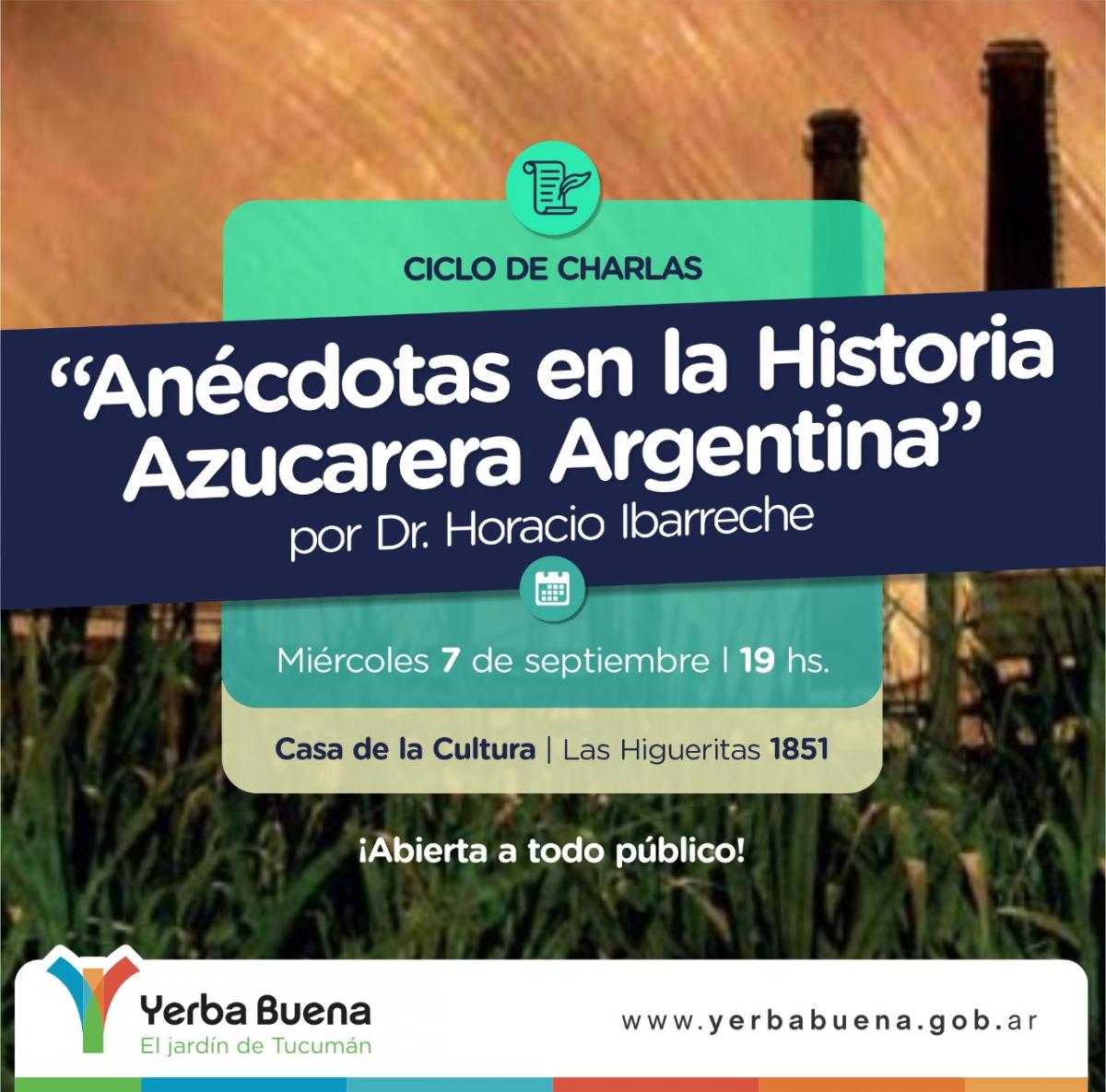 Yerba Buena: lanzan el ciclo de charlas para vecinos Historia Azucarera Argentina