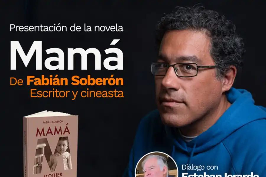 Presentan la edición bilingüe de Mamá, libro de Fabián Soberón