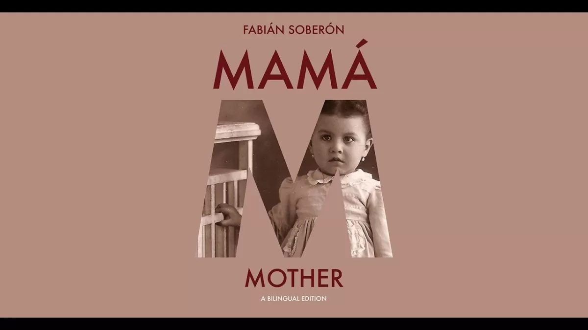 Notas sobre “Mamá”, de Fabián Soberón