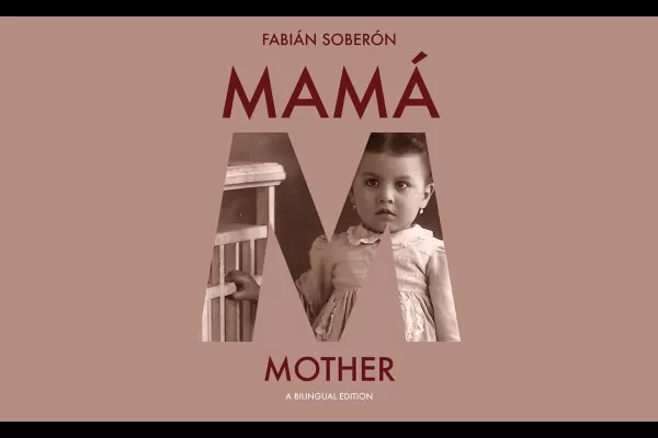 Notas sobre “Mamá”, de Fabián Soberón