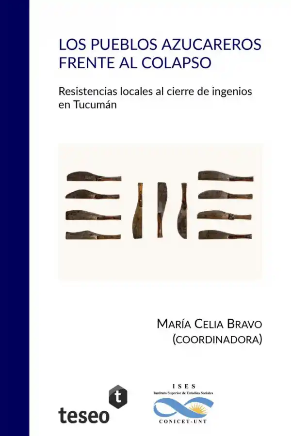 Una mirada diferente a la crisis azucarera y al cierre de ingenios