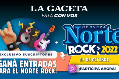 Exclusivo suscriptores: ¡ganá entradas para el Norte Rock!
