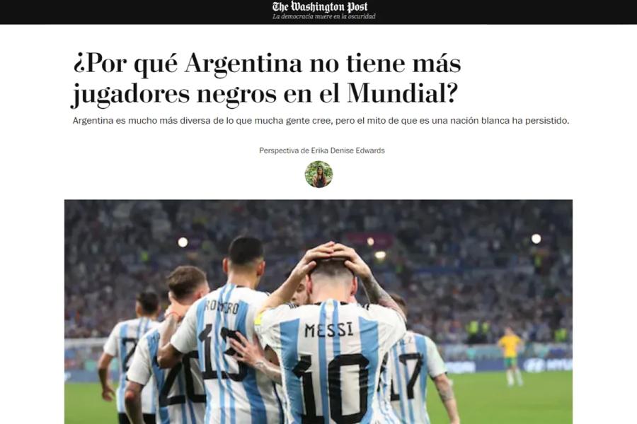 ¿Por qué no hay jugadores negros en la Selección argentina?, la polémica pregunta del Washington Post