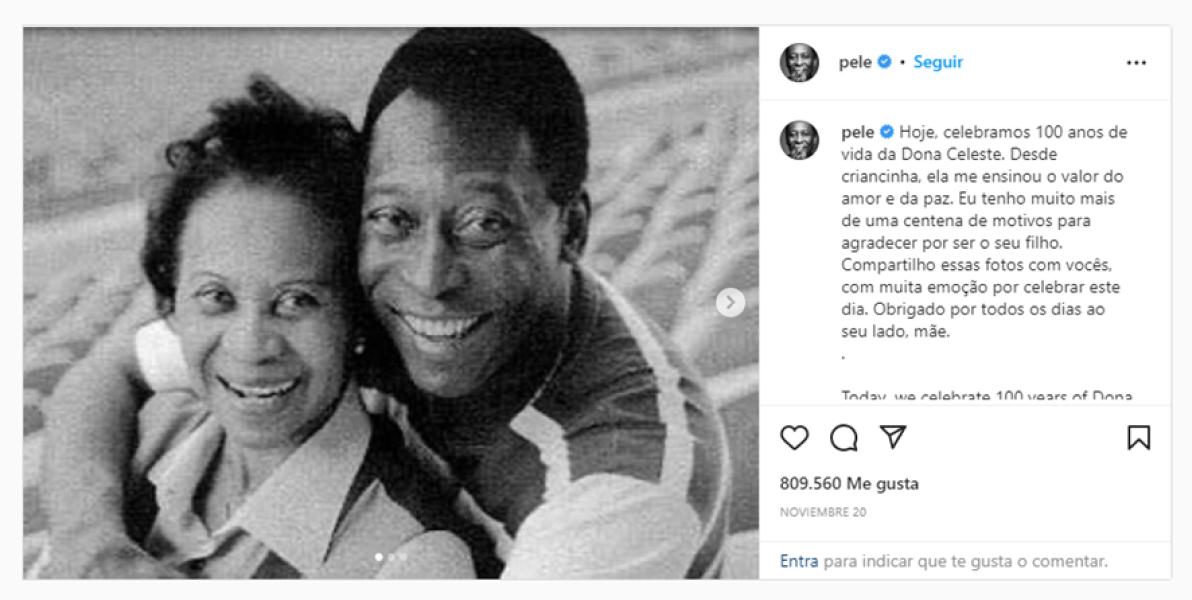 dedicatoria de Pelé en Instagram cuando su madre cumplió 100 años.