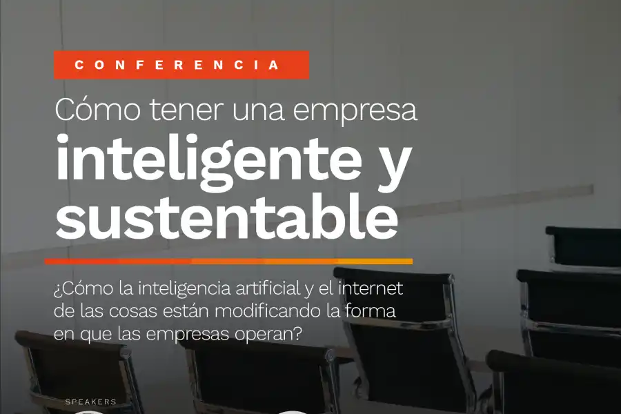 ¿Cómo tener una empresa inteligente y sustentable?
