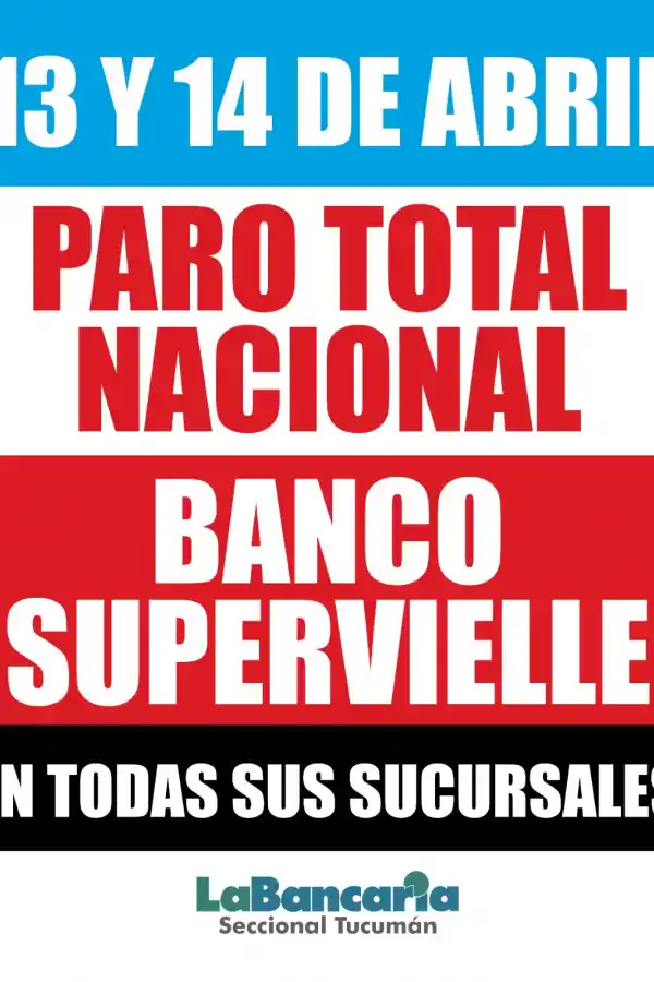 Anunciaron un paro total para el jueves y el viernes en todas las sucursales del Banco Supervielle