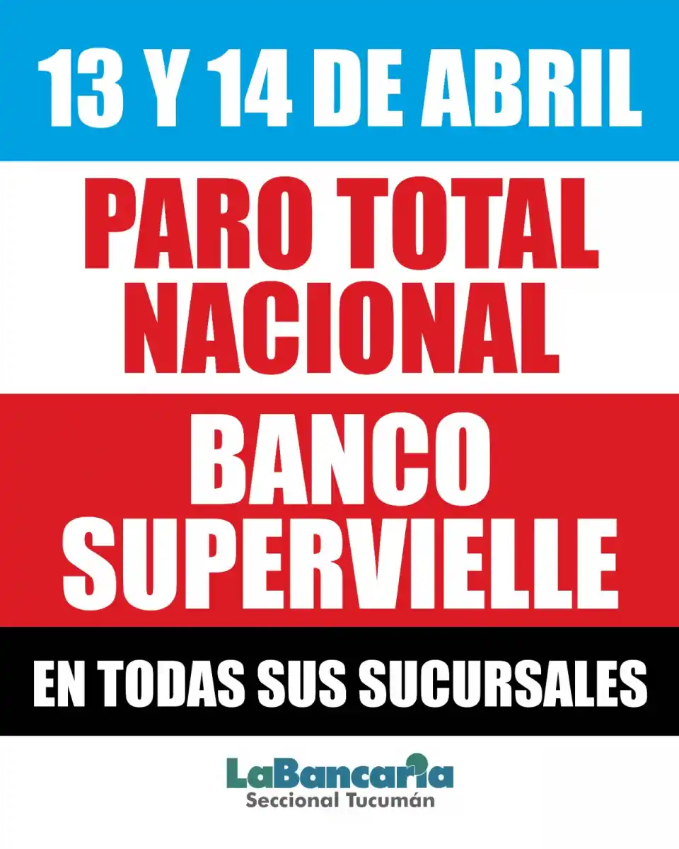 Anunciaron un paro total para el jueves y el viernes en todas las sucursales del Banco Supervielle