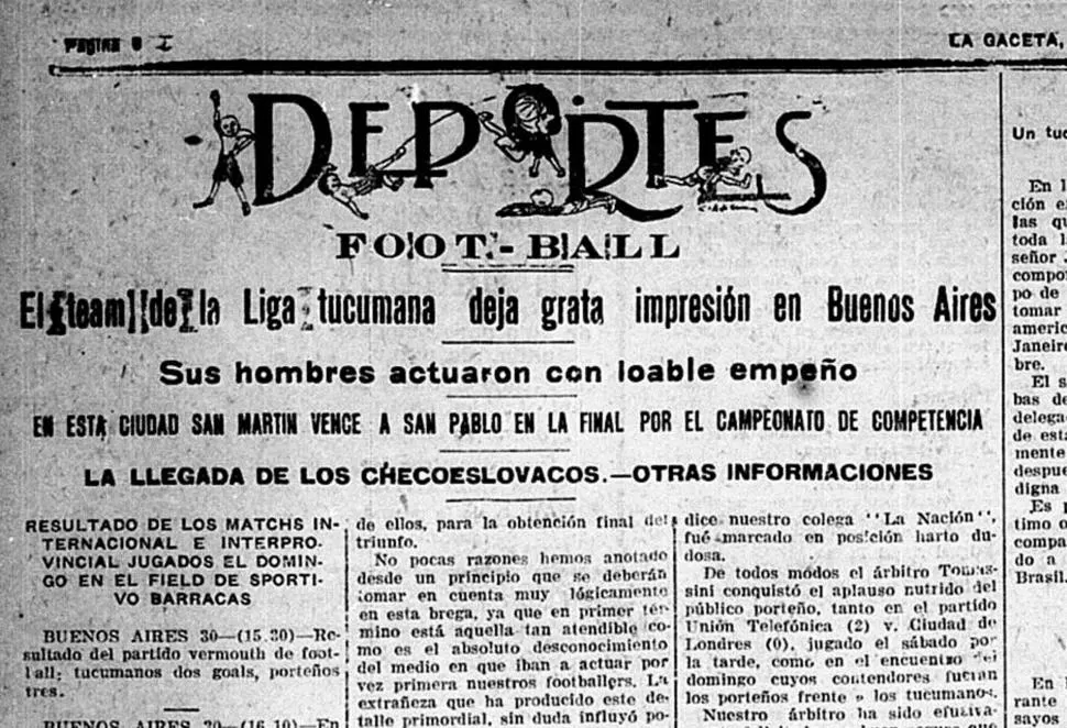 JULIO 1922. El triunfo de los santos y el torneo ganado compitieron en importancia con el partido de la Liga en Buenos Aires.  