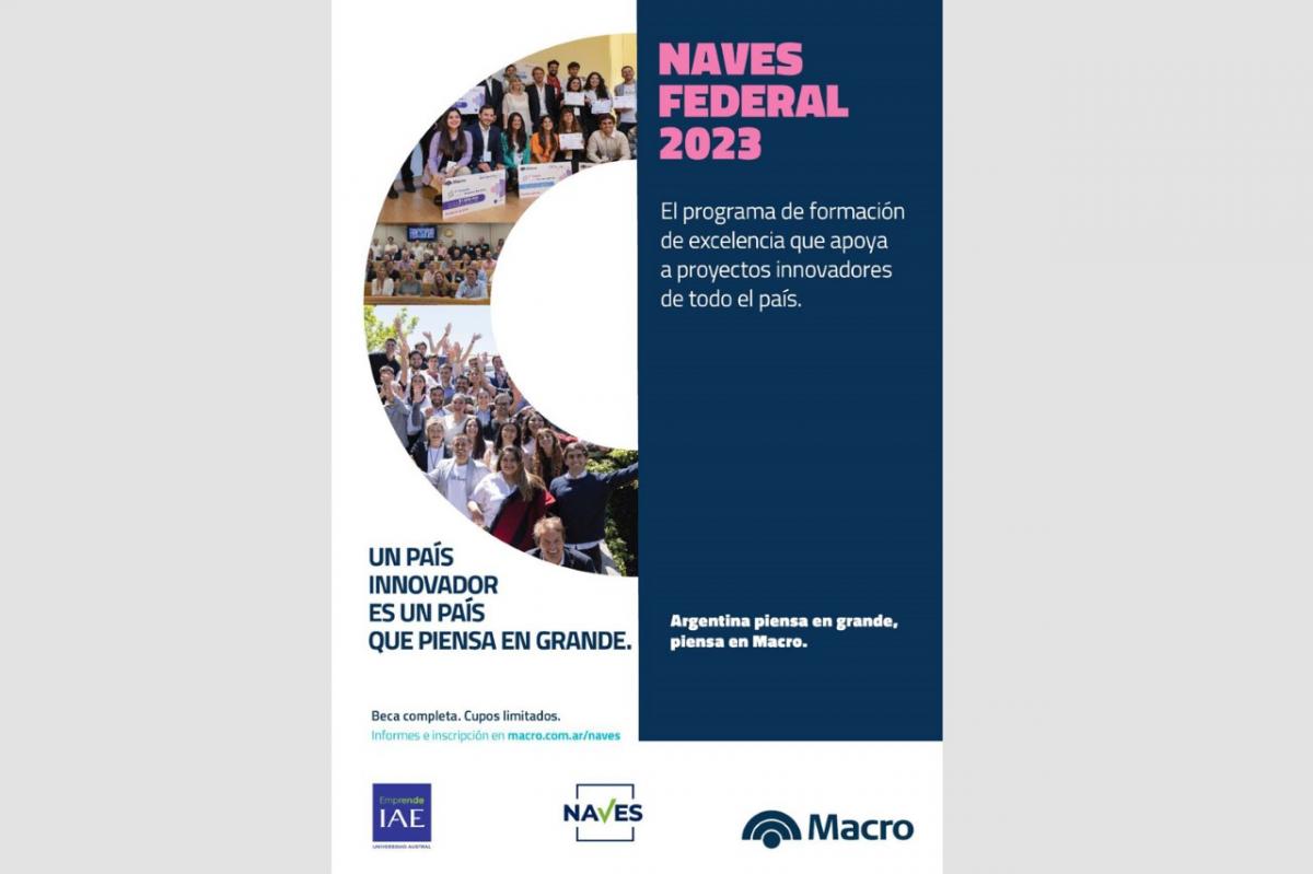 Banco Macro y Emprende IAE lanzan la convocatoria Naves Federal 2023