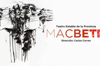 Este sábado estrena “Macbeth” en Tucumán