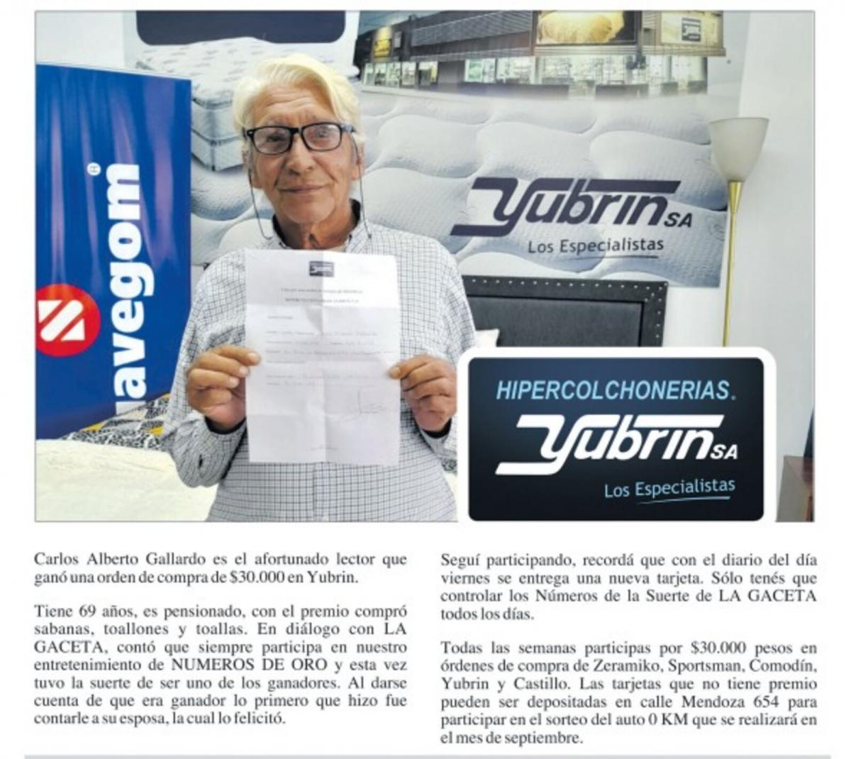 Carlos Alberto Gallardo ganó una orden de compra de $ 30.000 en Yubrin