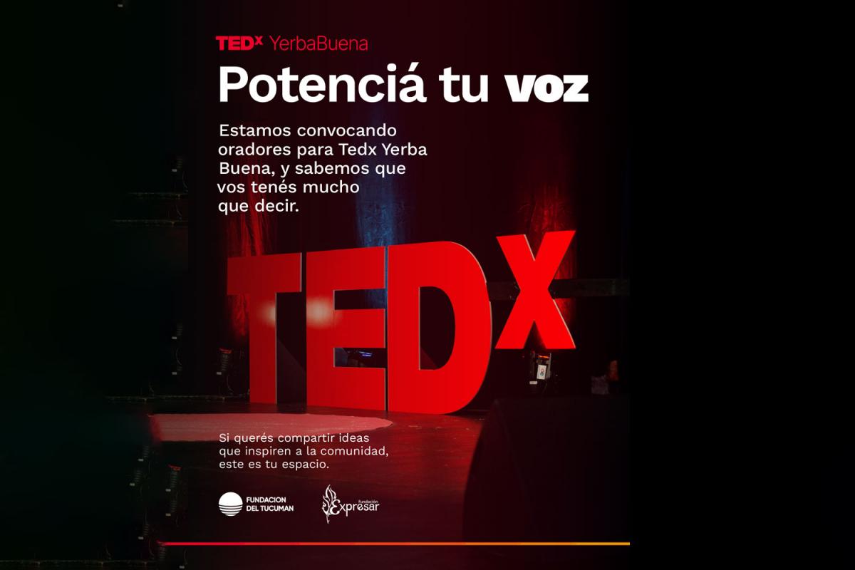 Ya está abierta la convocatoria para ser uno de los oradores de Tedx Yerba Buena