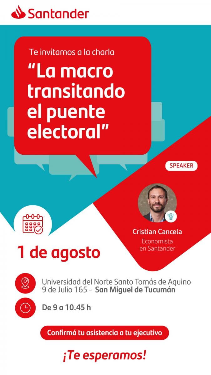 Charla en la Unsta: La macro transitando el puente electoral