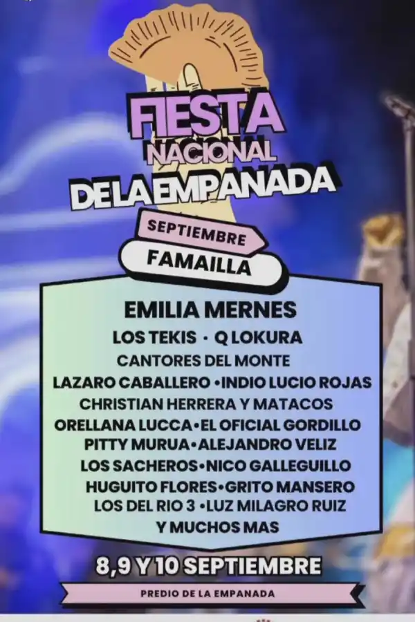 Famaillá se prepara para la Fiesta Nacional de la Empanada: qué artistas se presentarán