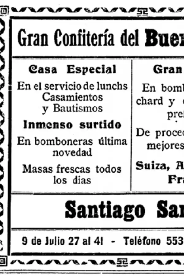 PUBLICIDAD. La confitería ubicada en 9 de Julio primera cuadra era una de las más renombrada de la ciudad. 