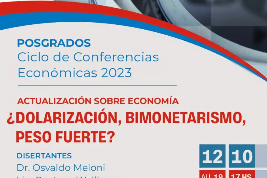 Meloni y Wallberg hablarán del dólar en la Facultad de Economía