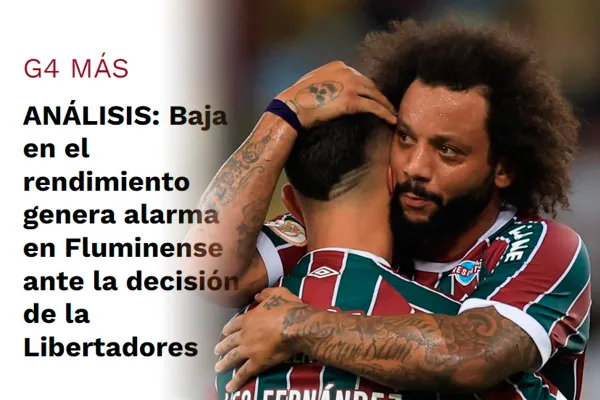 Atento Boca: en Brasil se habla del mal momento de Fluminense