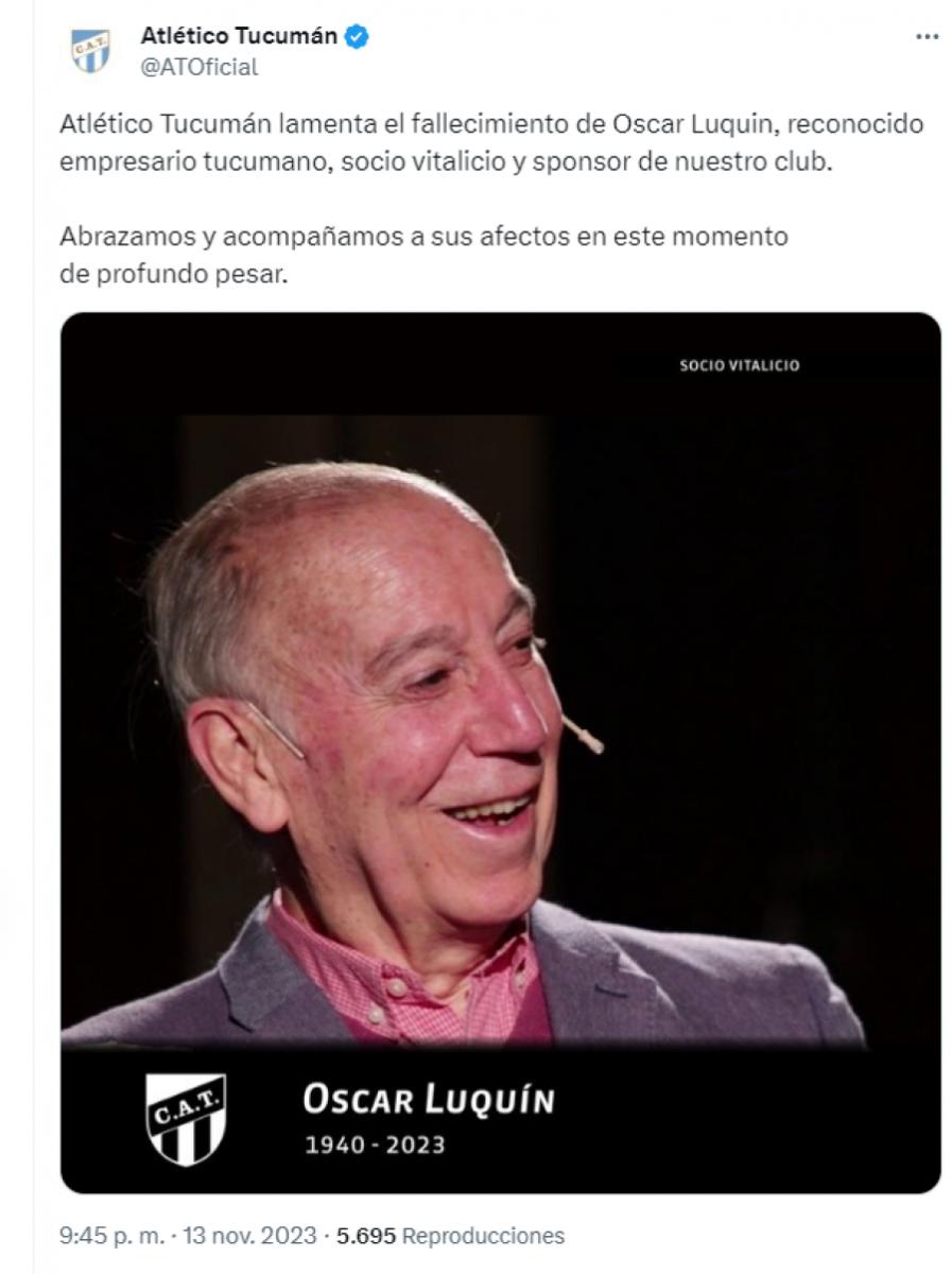 Atlético Tucumán lamentó el fallecimiento del empresario Oscar Luquin
