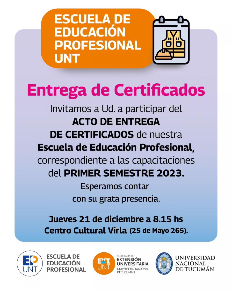 Entregan los certificados de la Escuela de Educación Profesional de la UNT