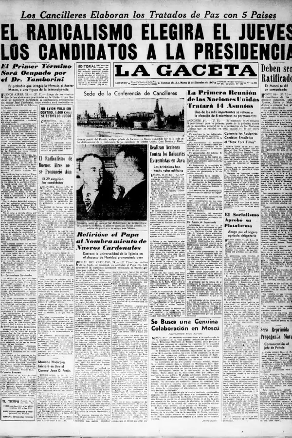 1945. El mundo celebra la primera Navidad sin guerra tras seis años de dolor, muerte y destrucción. Las noticias locales comienzan nuevamente a ser dominantes en la primera plana de LA GACETA.