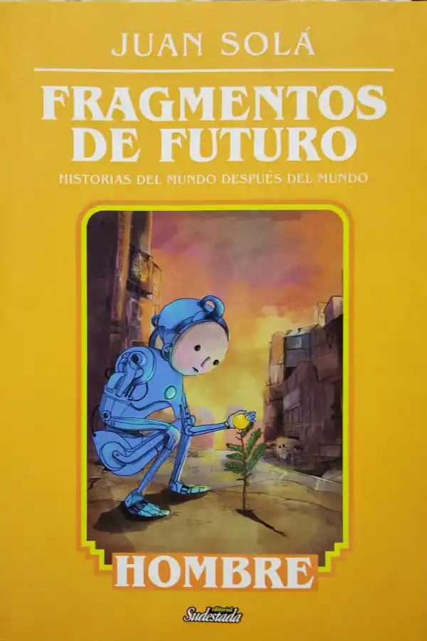 La distopía y la esperanza, según Juan Solá