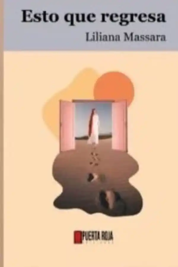 LIBRO. Tapa de “Esto que regresa”.