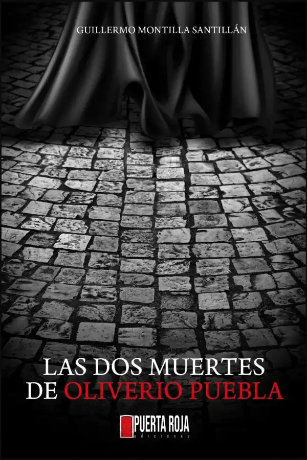 MISTERIO. Puerta Roja editó “Las dos muertes de Oliverio Puebla”.