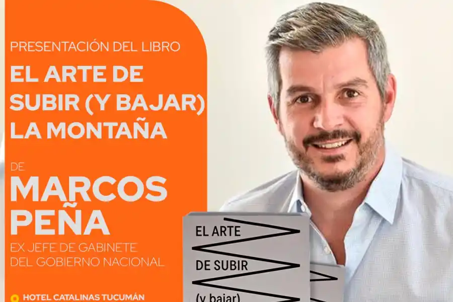 En Tucumán, Marcos Peña presentará su libro en el Hotel Catalinas Park