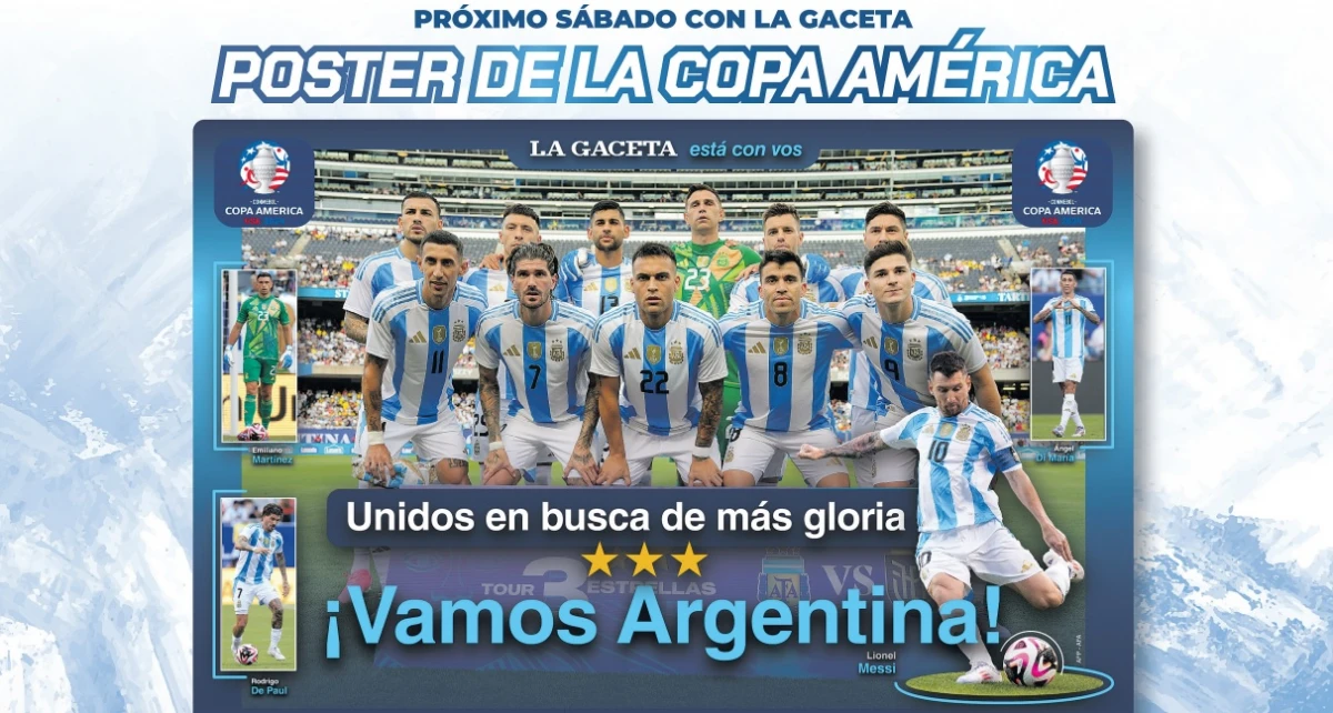 Copa América 2024: este sábado, LA GACETA regalará un súper póster de la Argentina