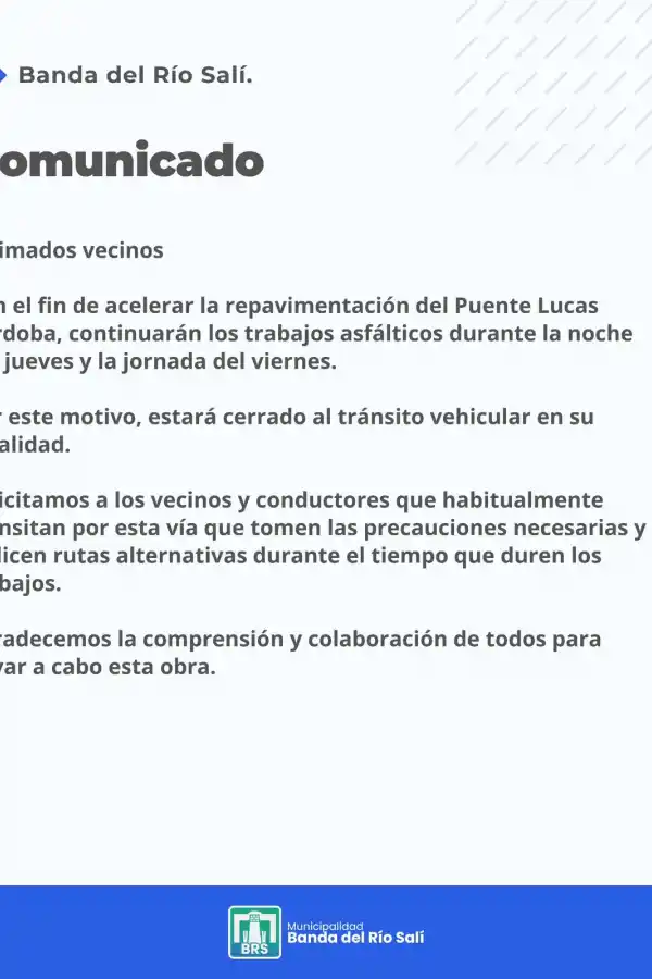 Atención: el puente Lucas Córdoba permanecerá cortado este viernes