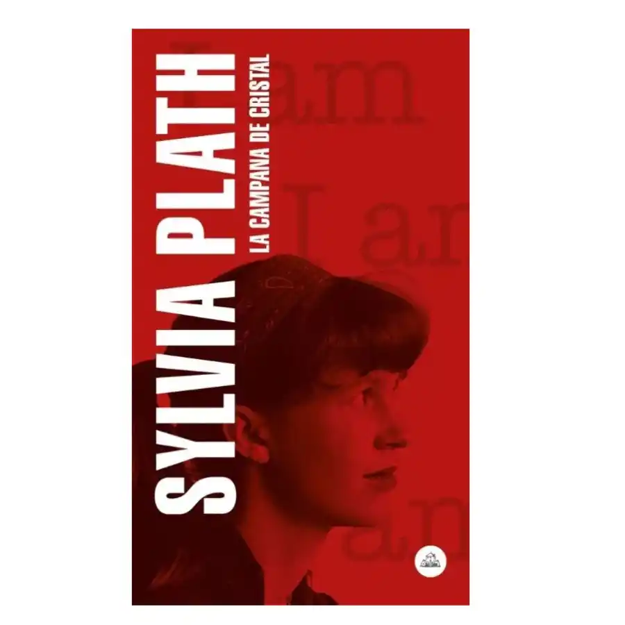 LA CAMPANA DE CRISTAL.Sylvia Plath./CAPTURA DE PANTALLA
