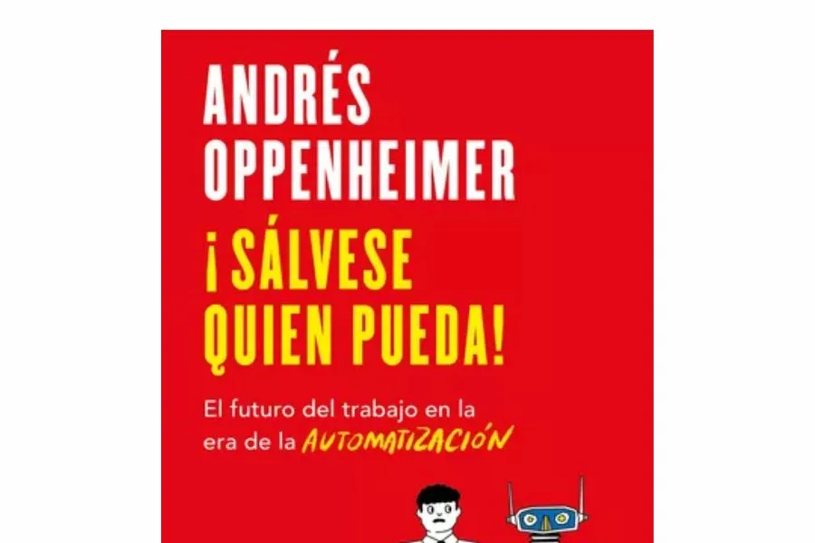ENSAYO. “Sálvese quien pueda” del argentino Andrés Oppenheimer./MERCADO LIBRE