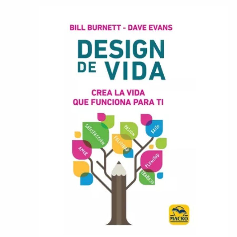 UN MÉTODO. “Design de vida. Crea la vida que funciona para ti” de Bill Burnett y Dave Evans./MERCADO LIBRE